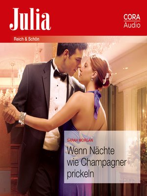 cover image of Wenn Nächte wie Champagner prickeln (Julia)